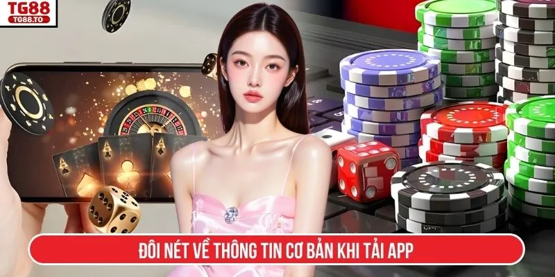 Đôi nét về thông tin cơ bản khi tải app
